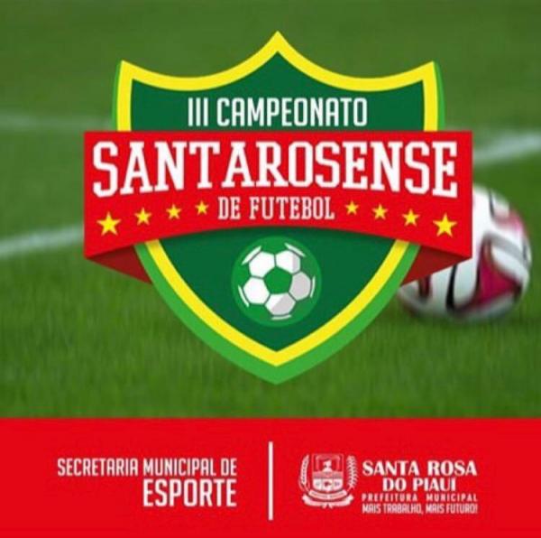Final do III Campeonato Santarosense de Futebol  acontece nesta sexta (26) e sábado (27). 